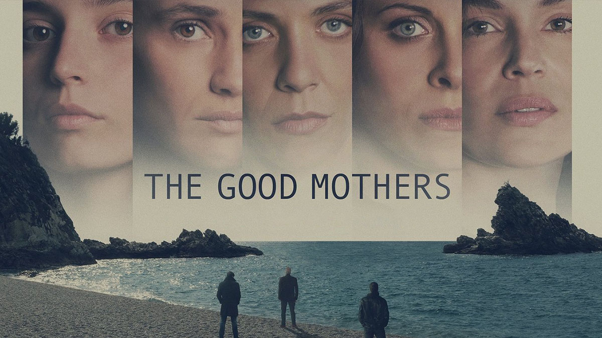 The Good Mothers 2023 tv series