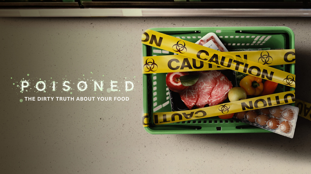 Poisoned: The Dirty Truth About Your Food 2023 movie review