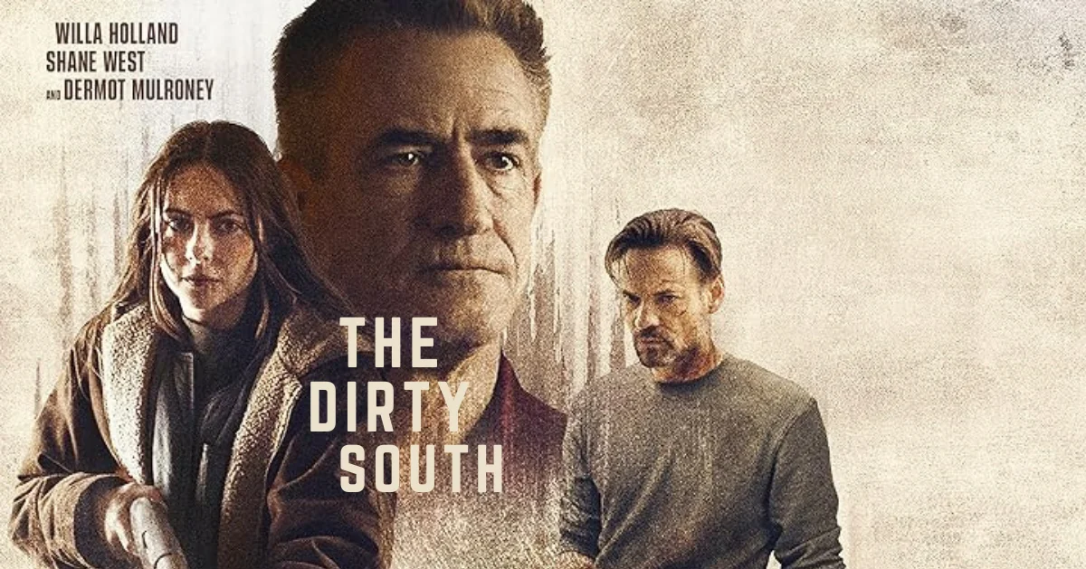 the dirty south 2023 movie reviews